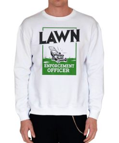 White Sweatshirt Lawn Mow Mowing Enforcement