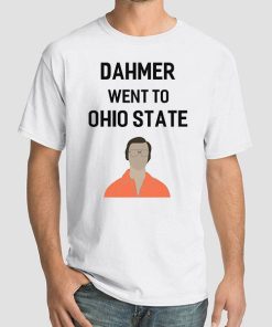 Funny Dahmer Went to Ohio State Shirt