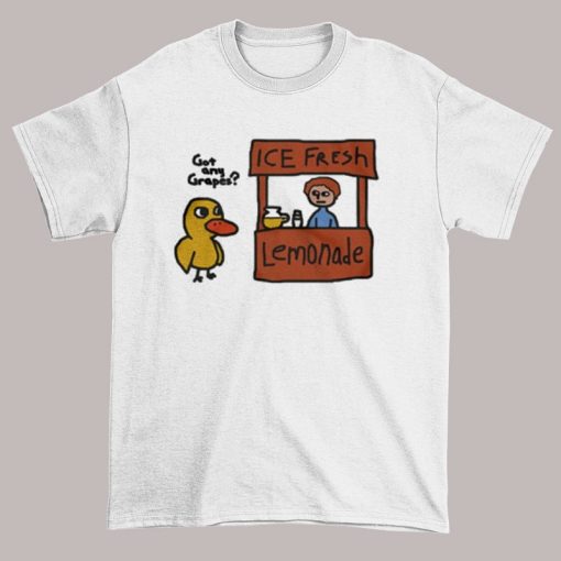 Funny Duck Got Any Grapes Shirt