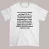 Funny Quote I Am Clinically Insane Shirt