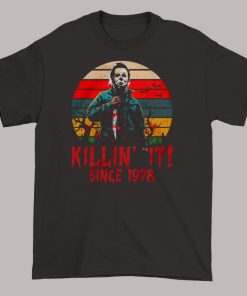 Vtg Michael Myers Killing It Since 1978 Shirt